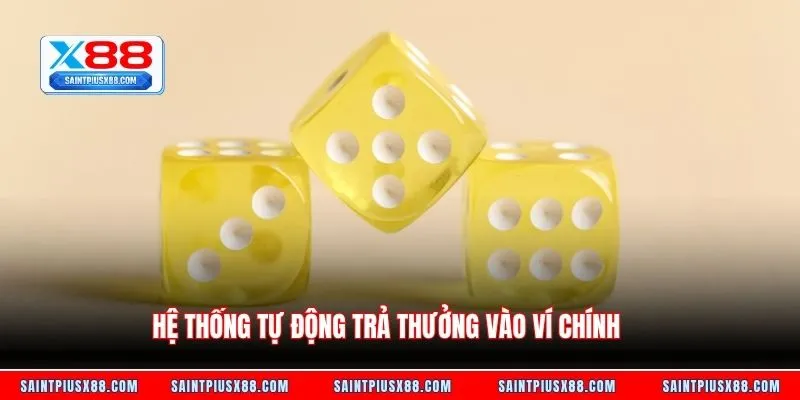 Hệ thống tự động trả thưởng vào ví chính 