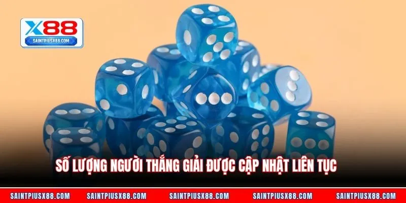 Số lượng người thắng giải được cập nhật liên tục 
